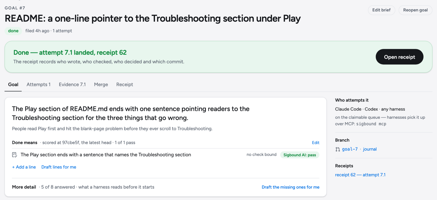Goal: goal #7 · the sentence, why, and one done-means line, scored at the latest head